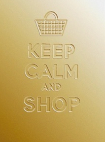 keep calm and shop