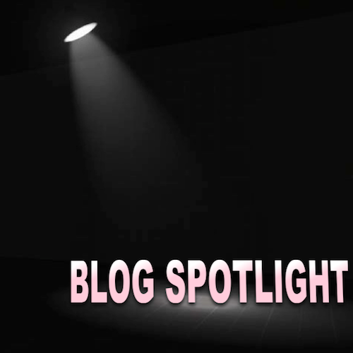 Blog Spotlight April/May