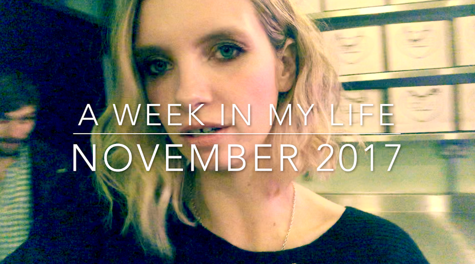 week in my life november
