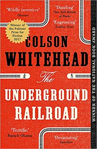 colson whitehead the underground railroad